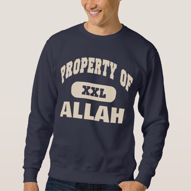 Property of allah discount hoodie