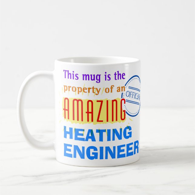 Property of an Amazing Heating Engineer Coffee Mug (Left)