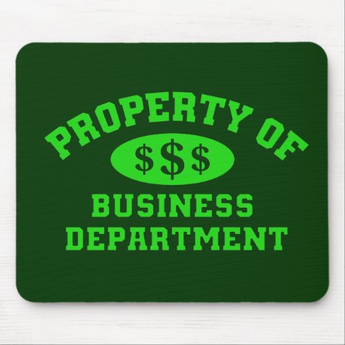 Property Of Business Department Mouse Pad