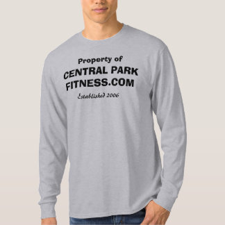 Property of Central Park Fitness T-Shirt