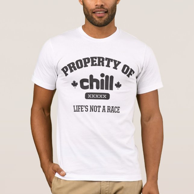 Property of Chill Tshirt (Front)