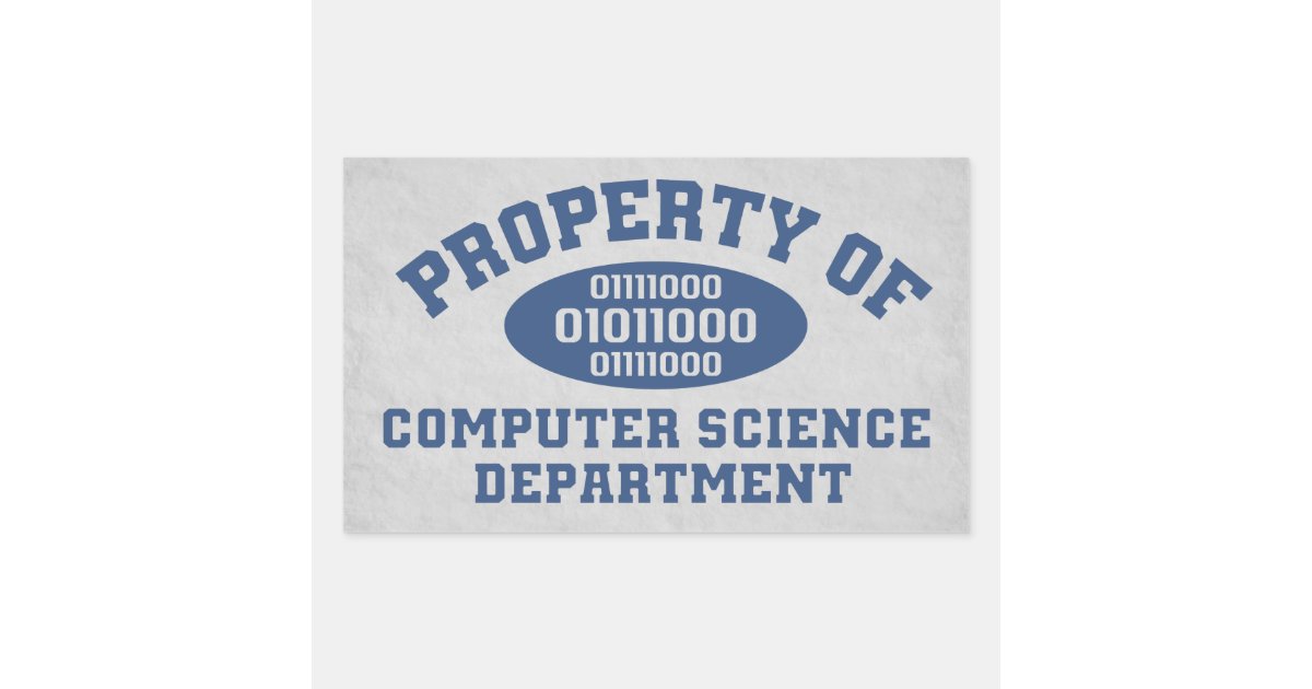 Property Of Computer Science Department Rectangular Sticker | Zazzle