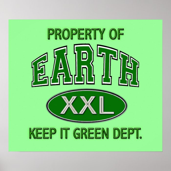 PROPERTY OF EARTH KEEP IT CLEAN DEPT. POSTERS