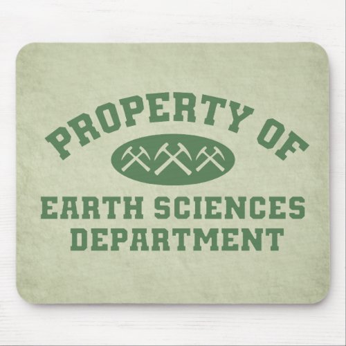 Property Of Earth Sciences Department Mouse Pad