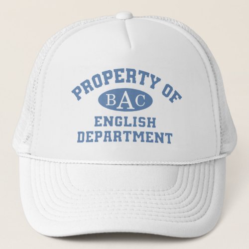 Property Of English Department Trucker Hat