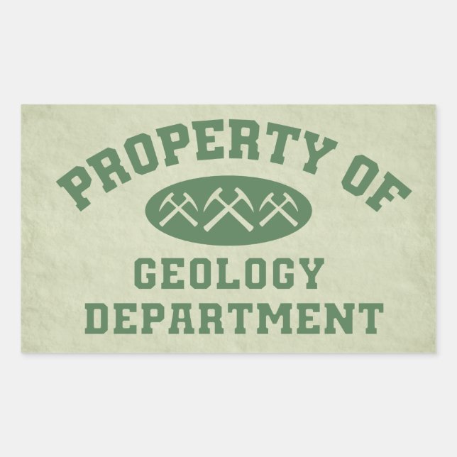Property Of Geology Department Rectangular Sticker (Front)