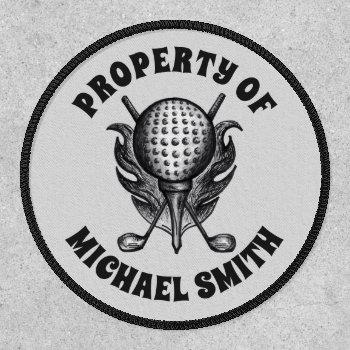 Property Of Golf Ball Tee Clubs Golfer Sports Patch by rebeccaheartsny at Zazzle