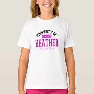 PROPERTY OF HEATHER T-Shirt