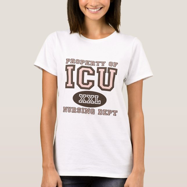 Property Of ICU Nurse T-shirt (Front)