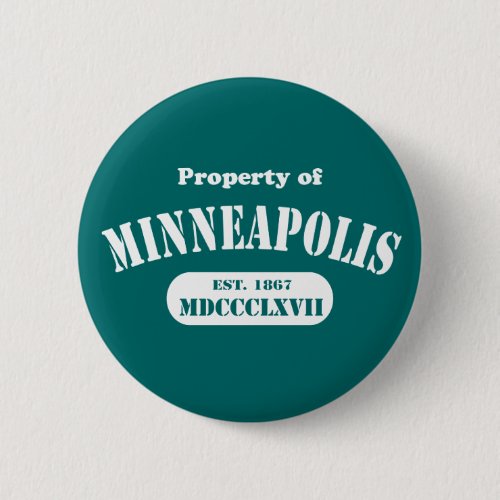 Property of Minneapolis Button