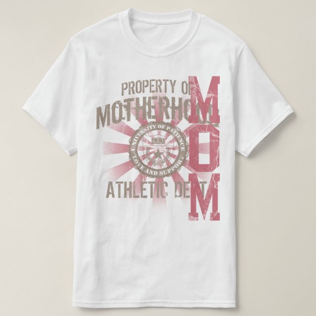 Property of Motherhood Athletic dept. Mom T-Shirts (Design Front)