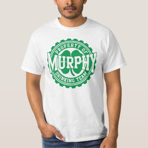 Property of Murphy Irish Drinking Team Shirt