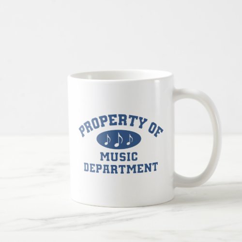 Property Of Music Department Coffee Mug