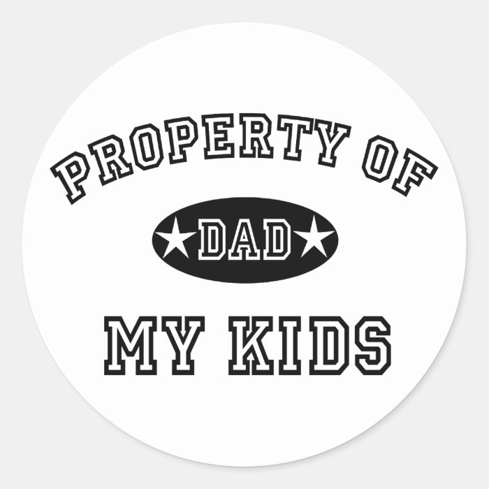 Property of My Kids Sticker