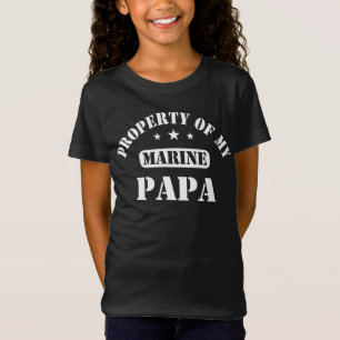 Property of my Marine Papa T-Shirt