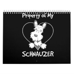 Property Of My Schnauzer Calendar