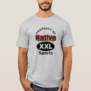 Property Of Native American Sports T-Shirt