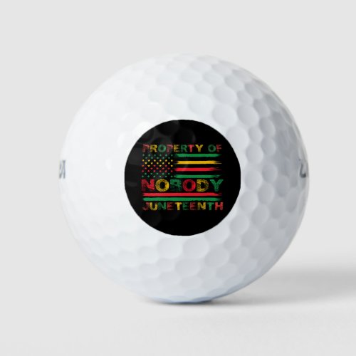 Property Of Nobody Juneteenth US American Flag Golf Balls