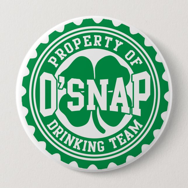 Property of O'snap Irish Drinking Team Button (Front)