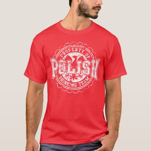 Property of Polish Drinking Team T_Shirt