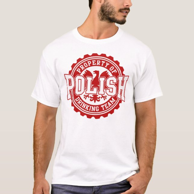 Property of Polish Drinking Team T-Shirt (Front)