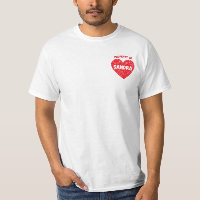 Property of Sandra Funny Valentines T-Shirt (Front)
