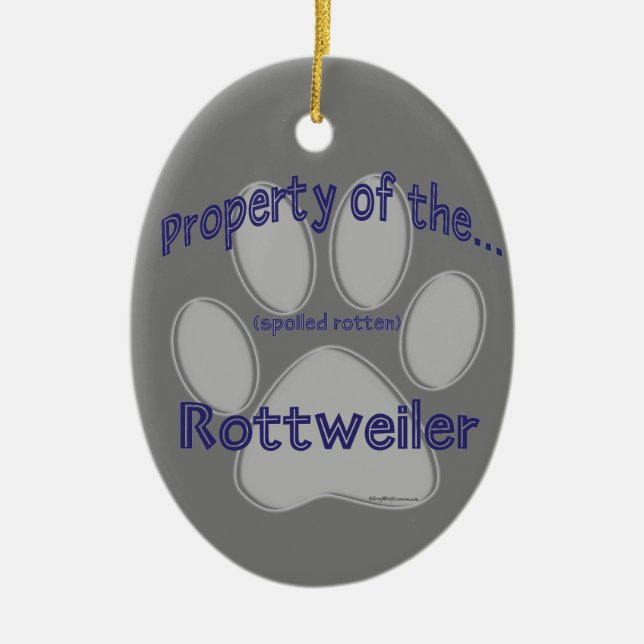 Property of Spoiled Rotten Rottweiler Keychain Ceramic Ornament (Front)