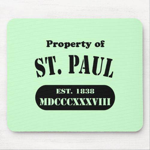 Property of St Paul Mouse Pad