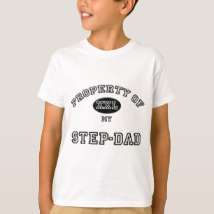 Property of Step-Dad T-Shirt