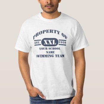 Property Of Swimming Team T-shirt by tjssportsmania at Zazzle