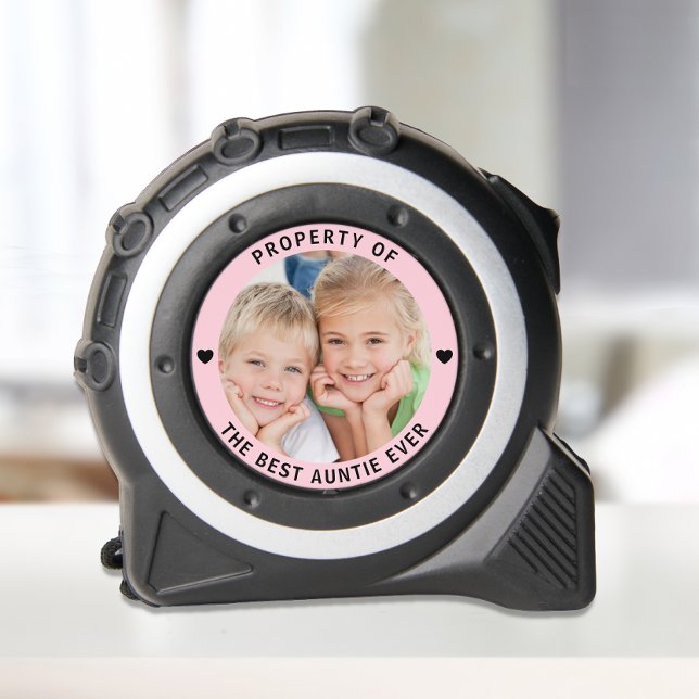 Property Of The Best Aunt Ever Pink Photo Tape Measure (Creator Uploaded)