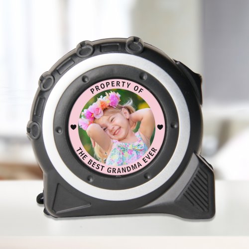 Property Of The Best Grandma Ever Pink Photo Tape Measure