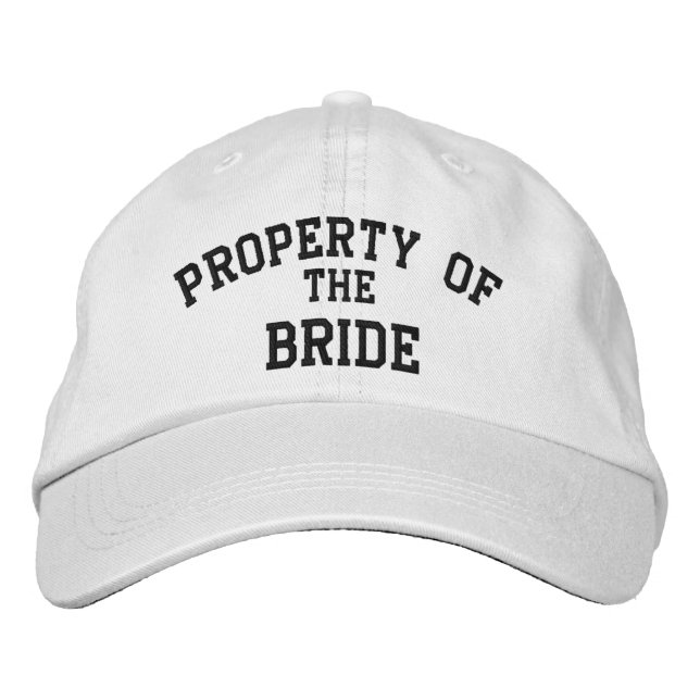 Property of the Bride Embroidered Baseball Cap (Front)