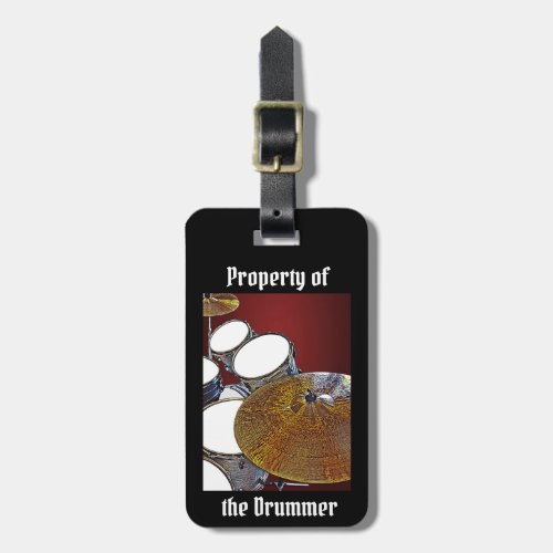 Property of the Drummer Snare Drum Kit Drumming Luggage Tag