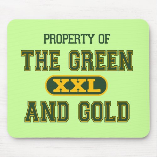Property of The Green and Gold1 Mouse Pad