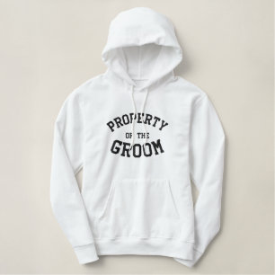 Property of the Groom Embroidered Hoodie