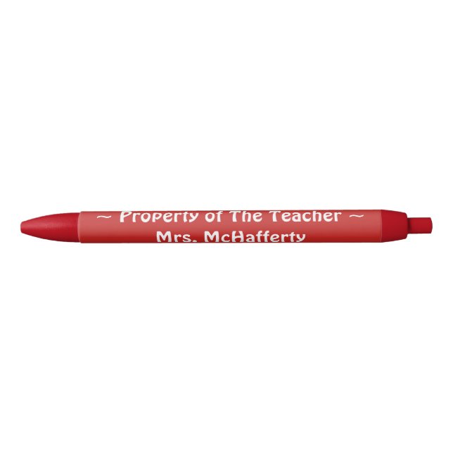 Property of The Teacher Pen (Front)