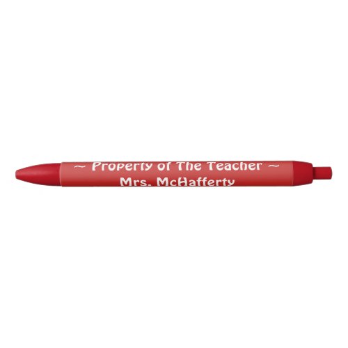 Property of The Teacher Red Ink Pen