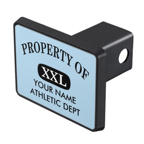 Property of XXL Your Name Hitch Cover