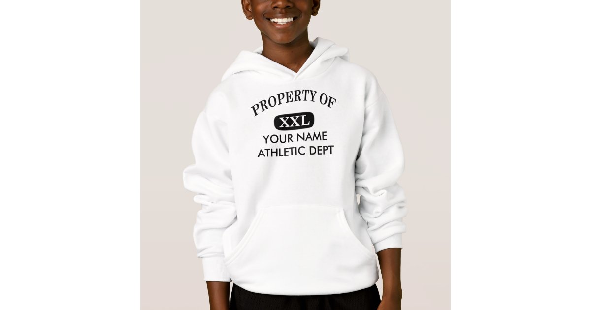 Property of XXL Your Name Hoodie Zazzle
