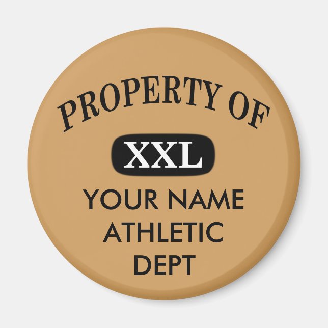 Property of XXL Your Name Magnet (Front)