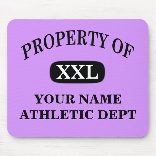 Property of XXL Your Name Mouse Pad