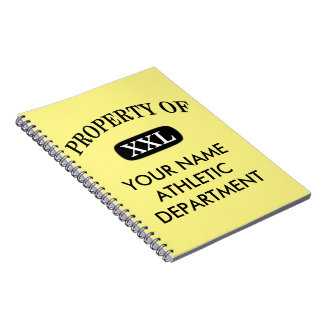 Property of XXL Your Name Notebook