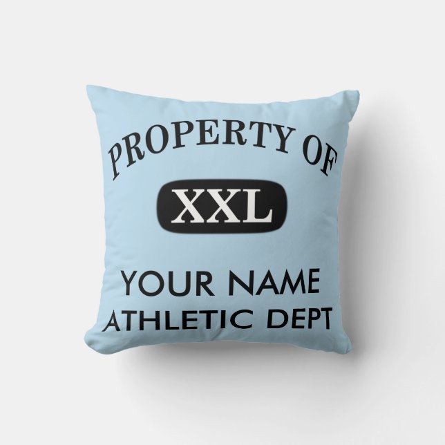 Property of XXL Your Name Throw Pillow (Front)