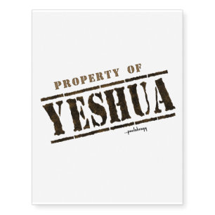 Property of Yeshua (Jesus) Temporary Tattoos