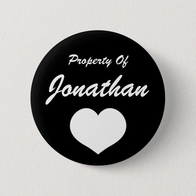 Property Of (Your Name) Pinback Button (Front)