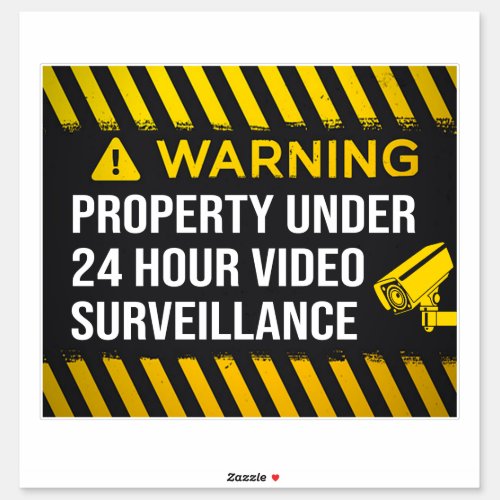 Property Under 24 Hour Video Surveillance Sticker