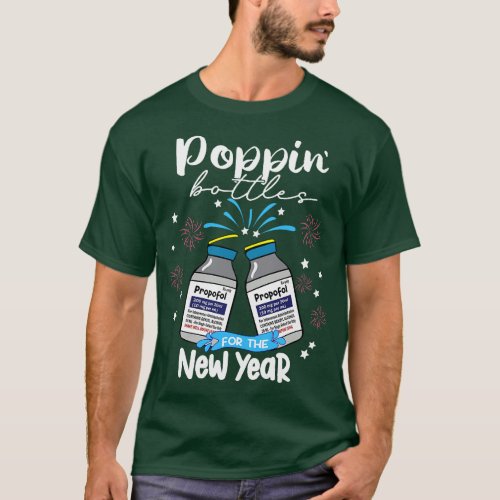 Propofol CRNA Medical Critical Care New Years Eve  T_Shirt