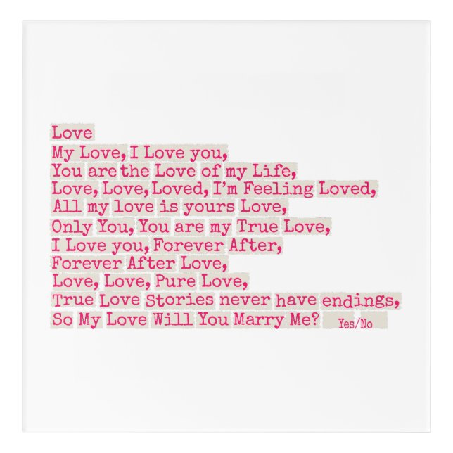 Proposal/Will U Marry Me?  Acrylic Print (Front)