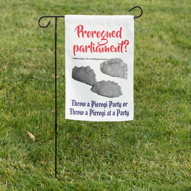 Prorogued Parliament Pierogies by RoseWrites  Garden Flag (In SItu)